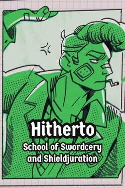Hitherto: School of Swordcery and Shieldjuration cover art