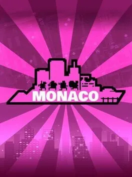 Monaco: What's Yours Is Mine cover