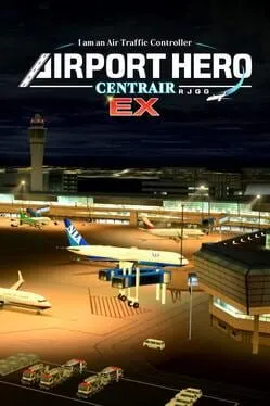 I am an Air Traffic Controller: Airport Hero Centrair EX cover