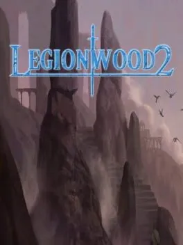 Legionwood 2: Rise of the Eternal's Realm cover art