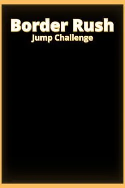 Border Rush Jump Challenge cover
