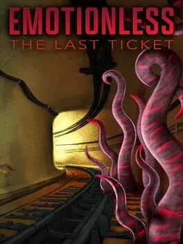 Emotionless: The Last Ticket cover