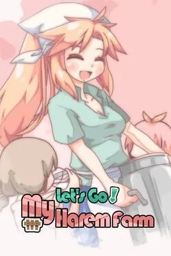 Let's Go! My Harem Farm cover art