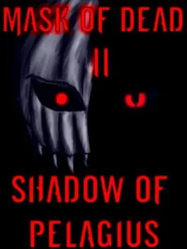 Mask of Dead II: Shadow Of Pelagius cover art
