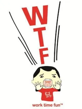 WTF: Work Time Fun cover