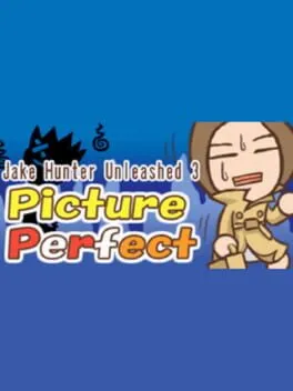 Jake Hunter Unleashed 3: Picture Perfect cover art