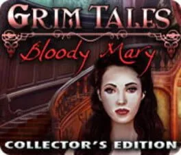 Grim Tales: Bloody Mary - Collector's Edition cover