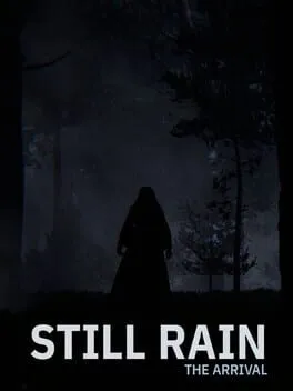 Still Rain: The Arrival cover art