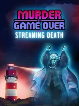 Murder Is Game Over: Streaming Death cover art