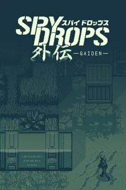 Spy Drops Gaiden cover