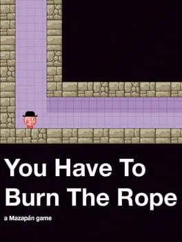 You Have to Burn the Rope cover