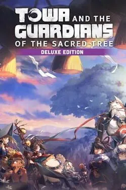 Towa and the Guardians of the Sacred Tree: Deluxe Edition cover