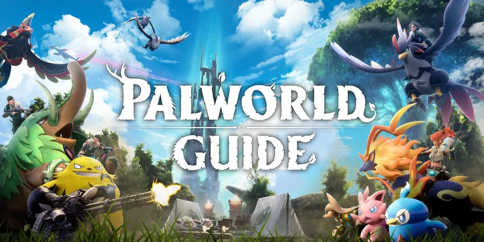Palworld Guide
