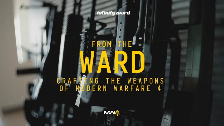 Call of Duty: Modern Warfare 4 "From the Ward - Ep. 5: Crafting the Weapons" Behind-the-Scenes Video