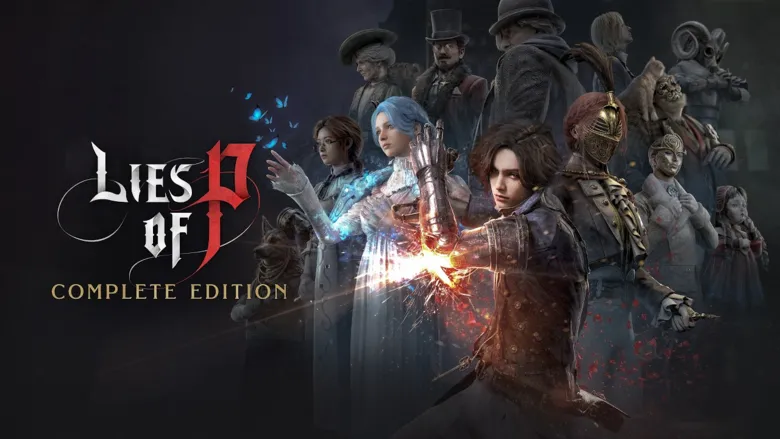 Lies of P: Complete Edition -gets new 'Step Into What Remains' trailer for Switch 2