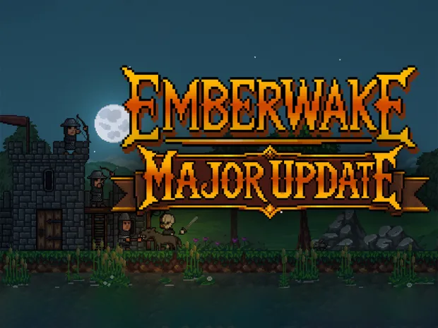 Major Update for Emberwake
