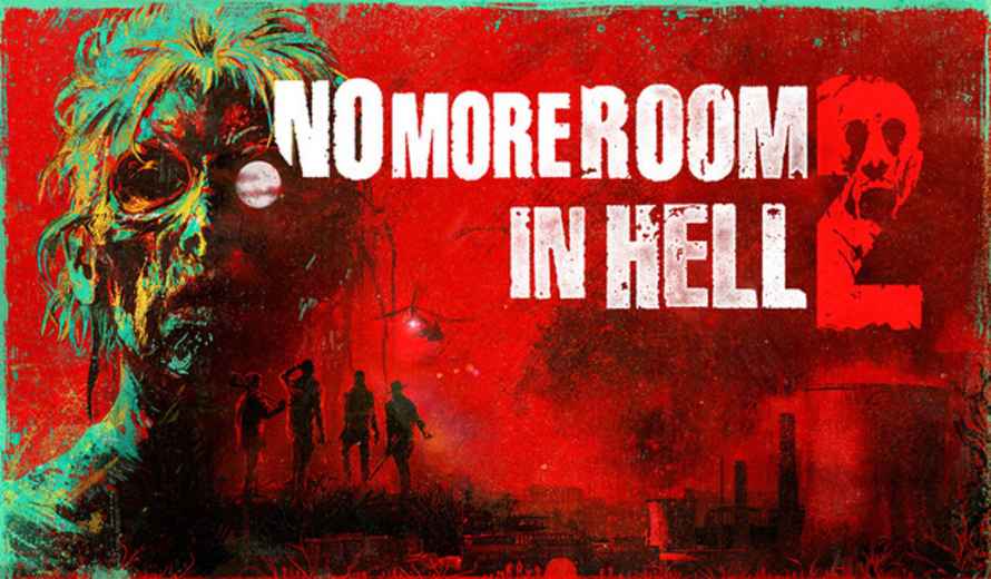No More Room in Hell 2 launches August 11