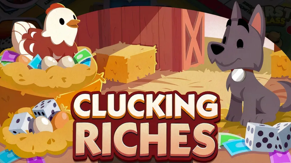 Monopoly GO Clucking Riches Guide