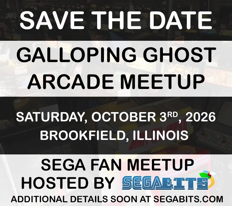 SAVE THE DATE: SEGA Fan Meetup at Galloping Ghost Arcade on Saturday, October 3rd, 2026