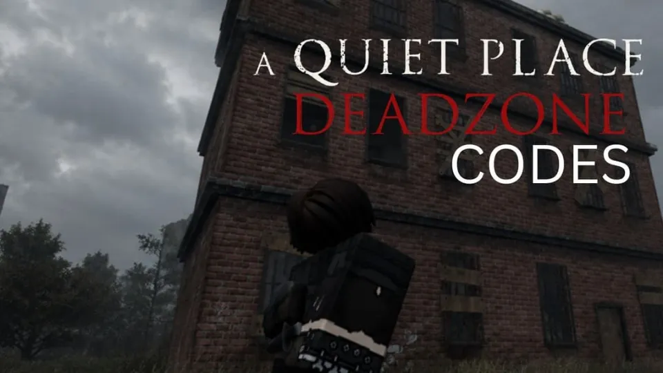 A Quiet Place Deadzone codes (August 2026)