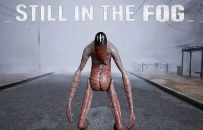 Still in the Fog – Find a Way Out of a Town That Refuses to Let You Escape