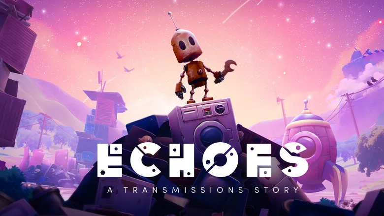 3D adventure platformer Echoes: A Transmissions Story announced for Nintendo Switch 2