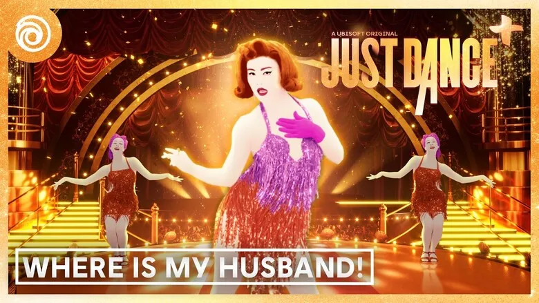 WHERE IS MY HUSBAND! by RAYE now available for Just Dance+