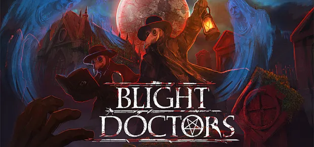 Blight Doctors Announcement - DISCOVER, DIAGNOSE, EXORCISE - plague doctor paranormal investigators