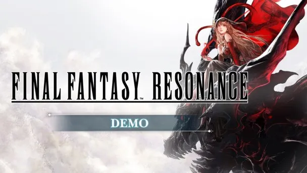 FREE Final Fantasy Resonance demo is out now! Try the game before its October release