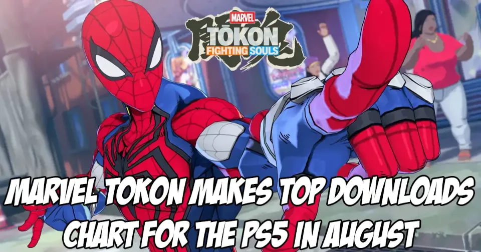 Marvel Tokon: Fighting Souls makes top downloads chart for PlayStation 5 for U.S. as developers continue tackling PC issues