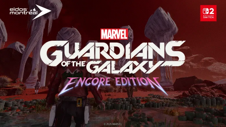 Marvel’s Guardians of the Galaxy Encore Edition coming to Switch 2 on November 5