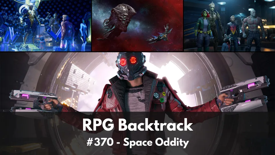 RPG Backtrack 370 – Space Oddity