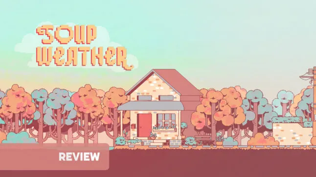 Soup Weather (Switch) Review